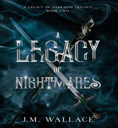 A Legacy Of Nightmares, De J M Wallace. Editorial Jordan Michelle Wallace, Tapa Blanda En Inglés