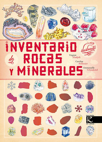 Inventario Ilustrado De Rocas Y Minerales, De Aladjidi, Virginie., Vol. 1. Editorial Kalandraka, Tapa Blanda En Spa, 2024