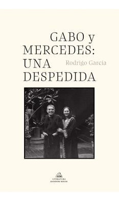Libro Gabo Y Mercedes: Una Despedida