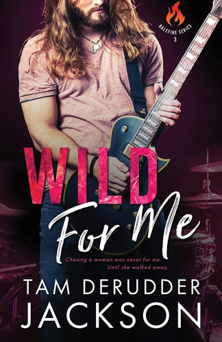 Libro: Wild For Me (balefire)