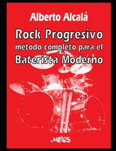 Rock Progresivo / Alberto Alcalá
