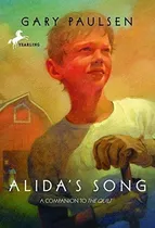 Comprar Alidas Song (alida Series) - Paulsen, Gary, De Paulsen, Gary. Editorial Yearling En Inglés