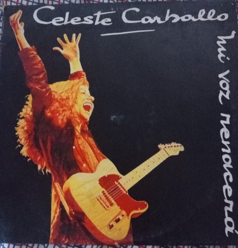 Celeste Carballo - Mi Voz Renacerá - Vinilo (Usado)
