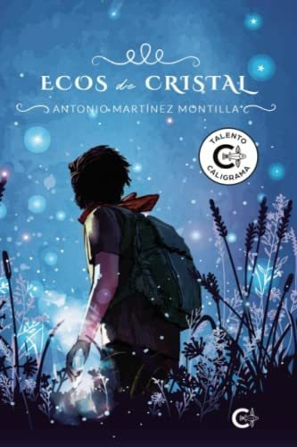 Libro Ecos De Cristalde Antonio Martínez Montilla