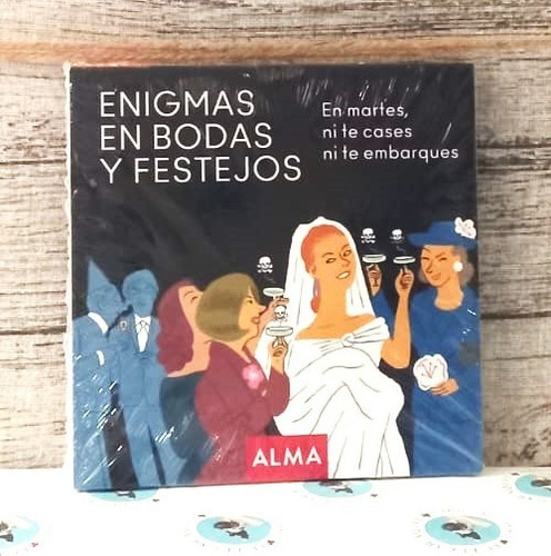 Enigmas En Bodas Y Festejos. En Martés, Ni Te Cases...