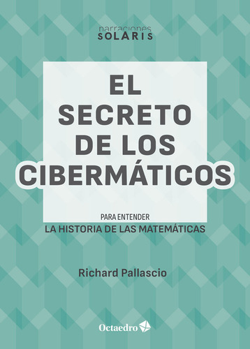 Libro El Secreto De Los Cibermaticos - Richard Pallascio