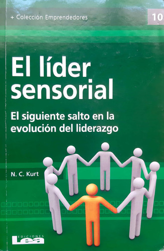 El Líder Sensorial Kurt Ed. Lea Buen Estado # 