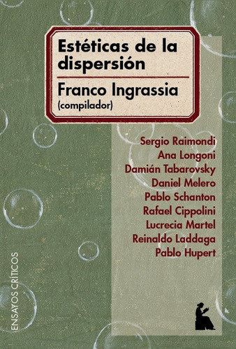 Estéticas De La Dispersión - Ingrassia Franco