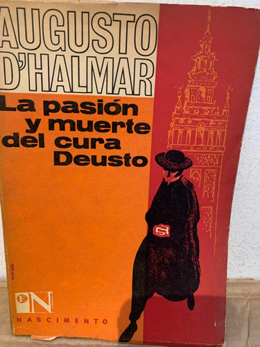 La Pasión Y Muerte Del Cura Deusto Augusto D ` Halmar