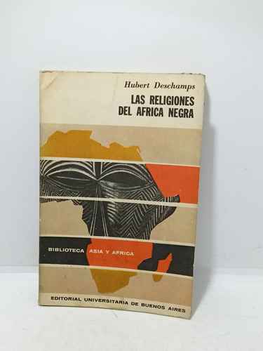 Las Religiones De África Negra - Biblioteca Asia Y África 