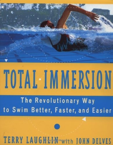 Total Immersion The Revolutionary Way To Swim Better, Faster