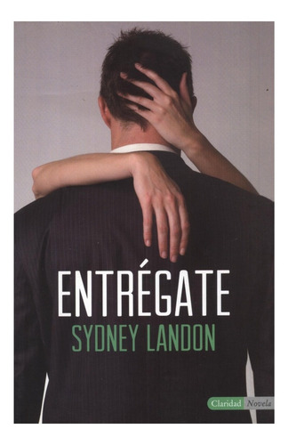 Entregate - Landon Sydney - Libro Claridad