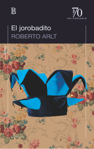 Libro El Jorobadito - Arlt, Roberto