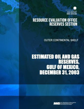 Libro Estimated Oil And Gas Reserves Gulf Of Mexico : Dec...