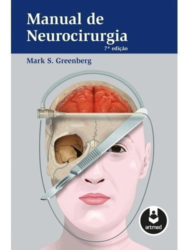 Livro Físico - Manual De Neurocirurgia, De Greenberg. Editora Artmed Em Português