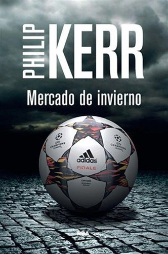 Mercado De Invierno - Philip Kerr, De Philip Kerr. Editorial Rba En Español