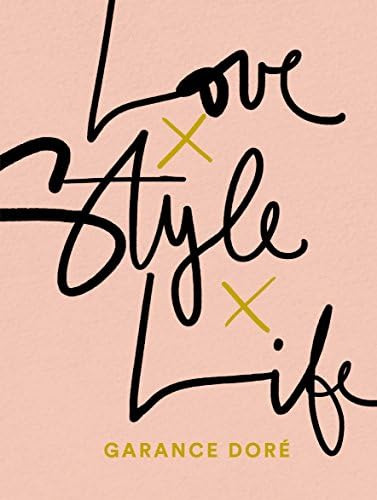 Love Style Life, De Dore, Garance. Editorial Random House, Tapa Blanda En Inglés