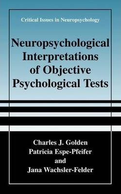 Neuropsychological Interpretation Of Objective Psychologi...