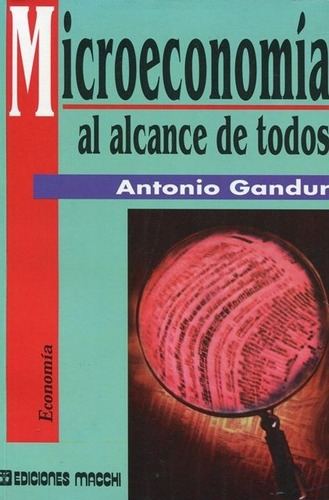 Microeconomia Al Alcance De Todos - Gandur Antonio