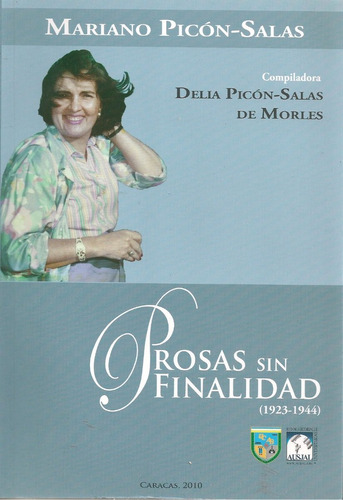 Prosas Sin Finalidad / Mariano Picón Salas