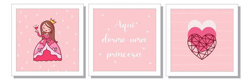 Kit Quadros Aqui Dorme Uma Princesa Coração Menina Rosa Cor Branco