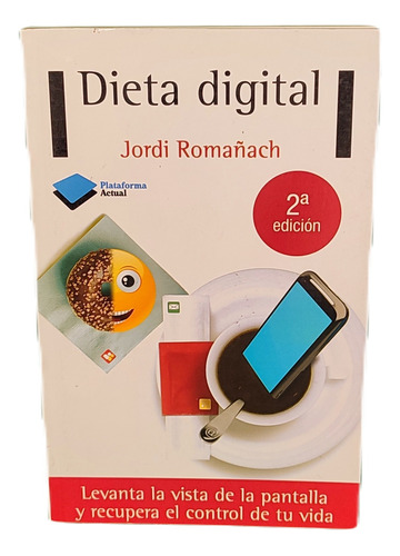 Dieta Digital - Jordi Romañach