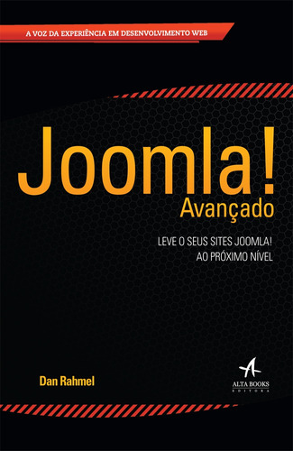 Joomla! Avançado, de Rahmel, Dan. Starling Alta Editora E Consultoria  Eireli, capa mole em português, 2014