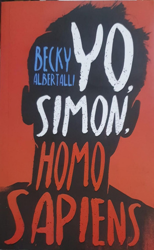Yo Simon Homo Sapiens * Becky Albertalli . Puck.