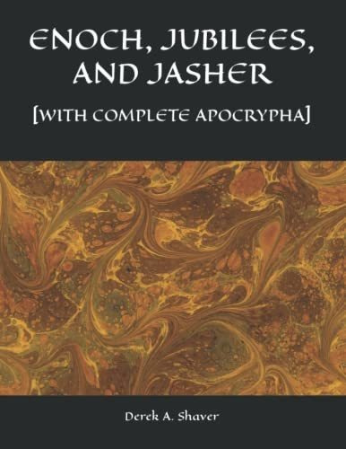 Book : Enoch, Jubilees, And Jasher [with Complete Apocrypha