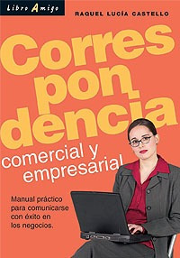 Correspondencia .comercial Y Empresarial . Libro Amigo