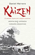 Comprar Kaizen. El Metodo Toyota De La Mejora Continua - Daniel Herr