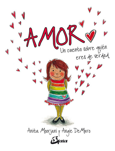 Amor: Un Cuento Sobre Quien Eres De Verdad