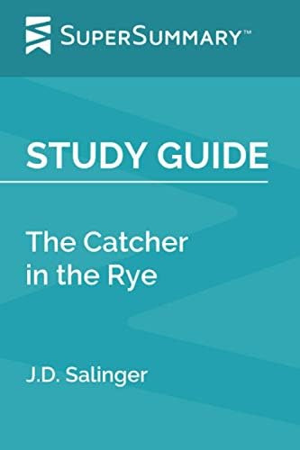 Libro: Study Guide: The Catcher In The Rye By J.d. Salinger