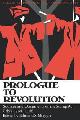 Libro Prologue To Revolution: Sources And Documents On Th...