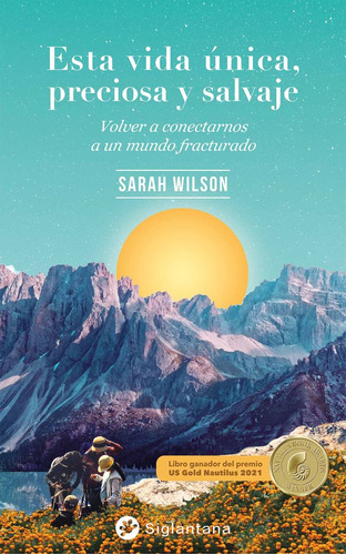 Libro Esta Vida Unica Preciosa Y Salvaje - Wilson, Sarah