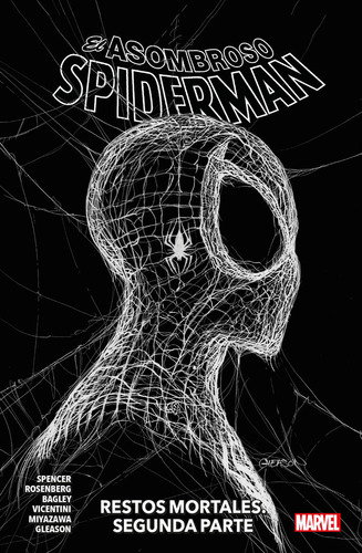 Mp80 Asom Spiderman 13 Restos Mortales 2: Restos Mortales: Segunda Parte, De Nick Spencer., Vol. 1. Editorial Panini Comics, Tapa Blanda En Español