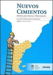 Libro Nuevos Cimientos Debates Para Honrar El Bicentenario -