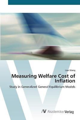Libro Measuring Welfare Cost Of Inflation - Lian Wang