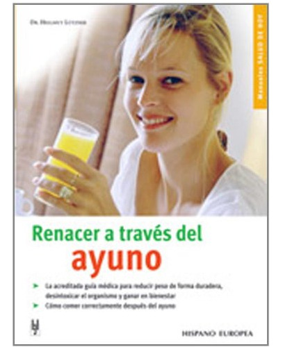 Libro Renacer A Traves Del Ayuno De Hellmut Lutzner