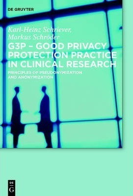 Libro G3p - Good Privacy Protection Practice In Clinical ...