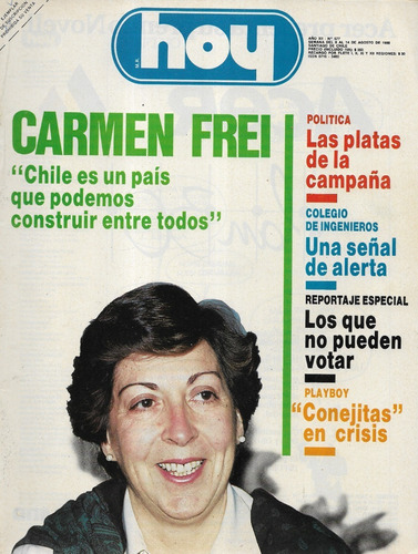 Revista Hoy 577 / 14 Agosto 1988 / Carmen Frei Y Chile