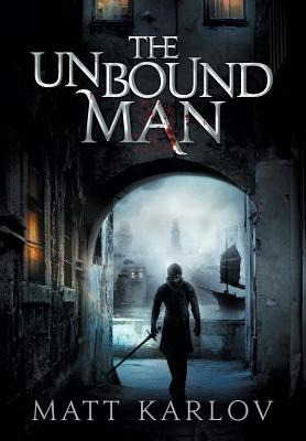 Libro The Unbound Man - Karlov, Matt
