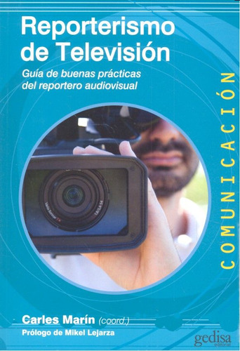 Reporterismo De Televisión (libro Original)