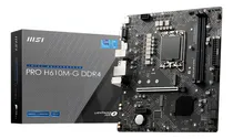 Comprar Tarjeta Madre Msi Pro H610m-g Ddr4 H610m Ddr4 v