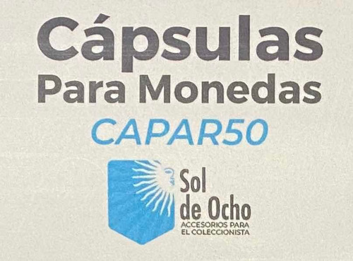 Imagen 6 de 10 de Capsula Para Moneda - Sol De Ocho - Diámetro 22 Mm