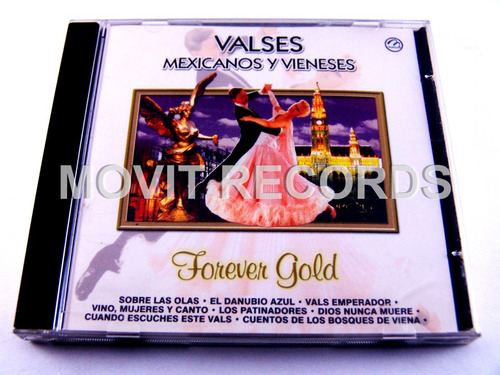 Valses Mexicanos Y Vieneses Forever Gold Cd 2002 Seminuevo
