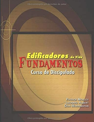 Libro Edificadores De Vida Fundamentos Curso De Discipulado