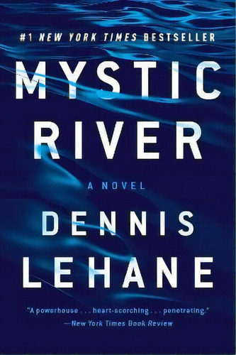 Mystic River, De Dennis Lehane. Editorial William Morrow & Company, Tapa Blanda En Inglés