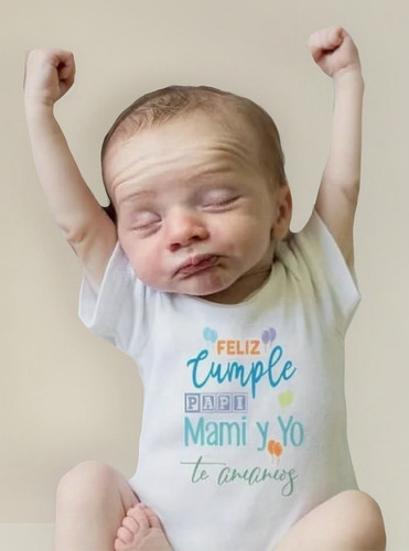 Pañalero Feliz Cumple Papi Mami Y Yo Te Amamos Algodon 