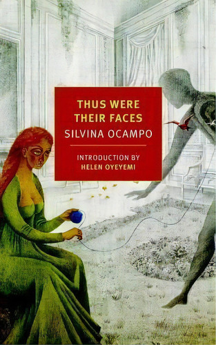 Thus Were Their Faces, De Silvina Ocampo. Editorial The New York Review Of Books, Inc, Tapa Blanda En Inglés